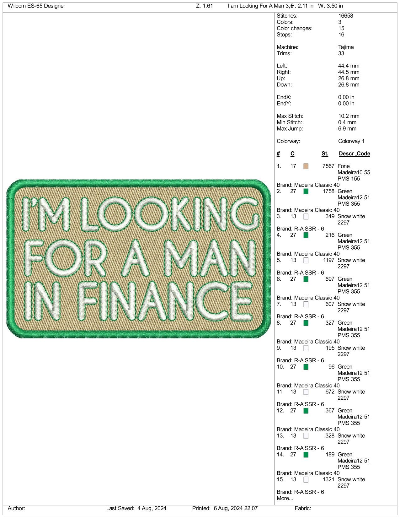 I'm Looking For a Man In Finance Embroidery Files - 3 Size's