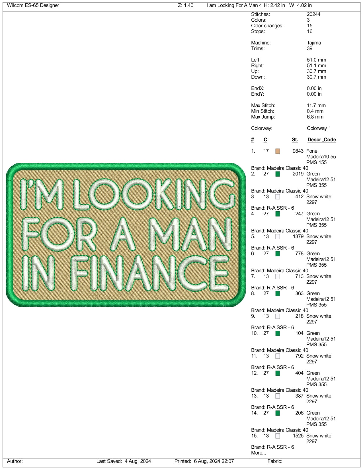 I'm Looking For a Man In Finance Embroidery Files - 3 Size's
