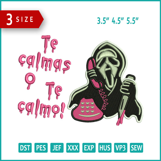 A Calmas O te Calmo Archivos de Diseño de Bordado - 3 Tamaños