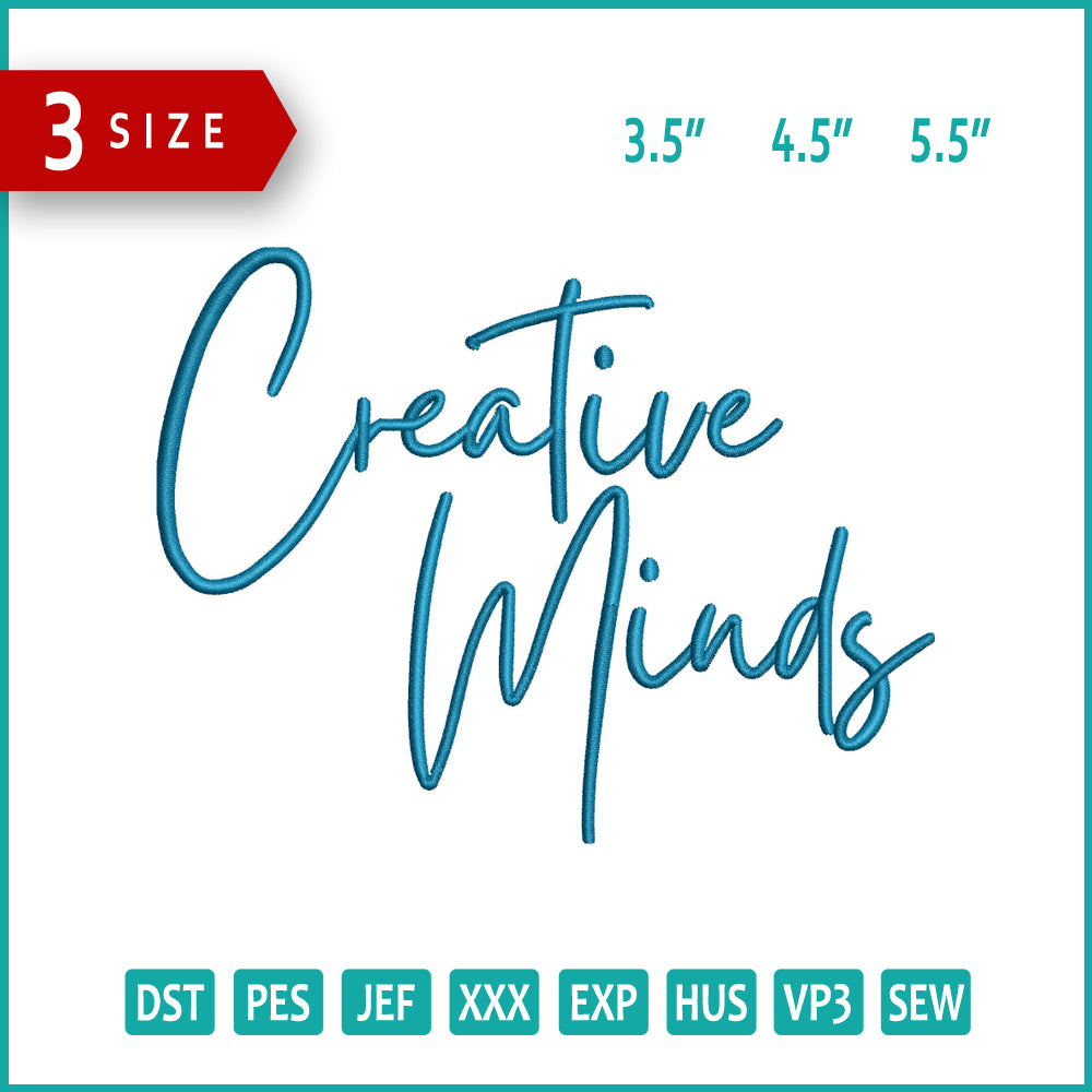 Creative Minds Embroidery Files - 3 Size's