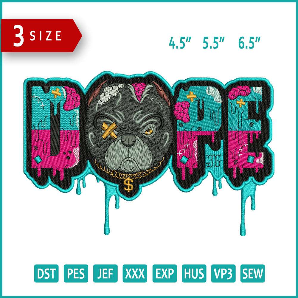 Dope Dog Embroidery Design Files - 3 Size's