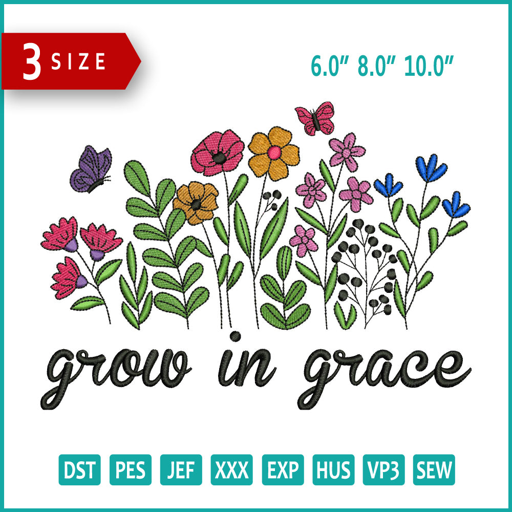 Grow In Grace Embroidery Files - 3 Size's