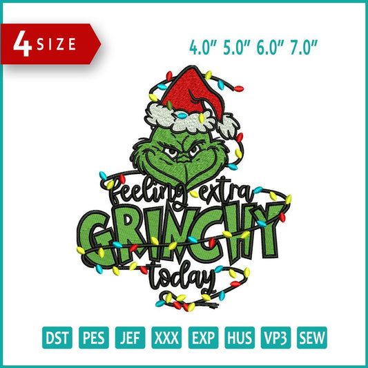 Feeling Extra Grinchy Today Embroidery Design Files - 4 Size's