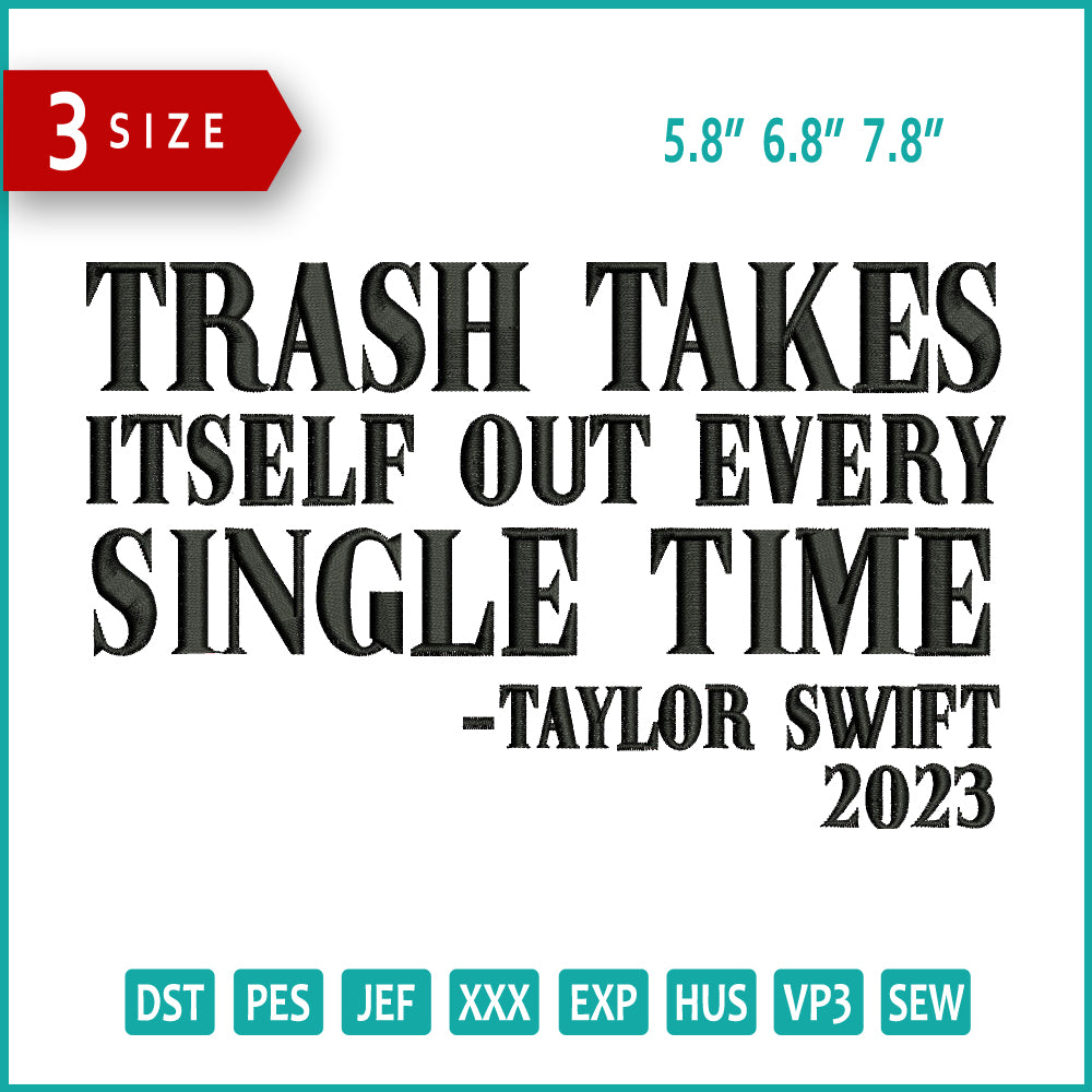 Archivos de diseño de bordado de Trash Takes - 3 tamaños