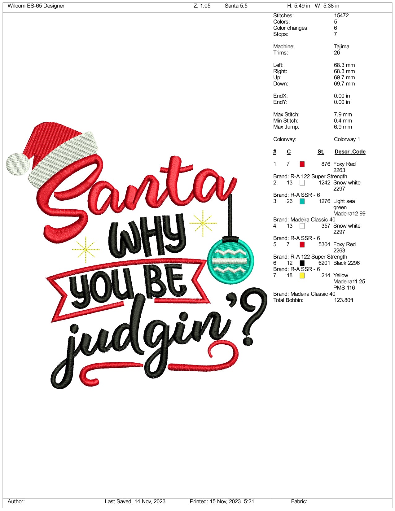 Archivos de diseño de bordado "Santa, ¿por qué me juzgas?" - 3 tamaños