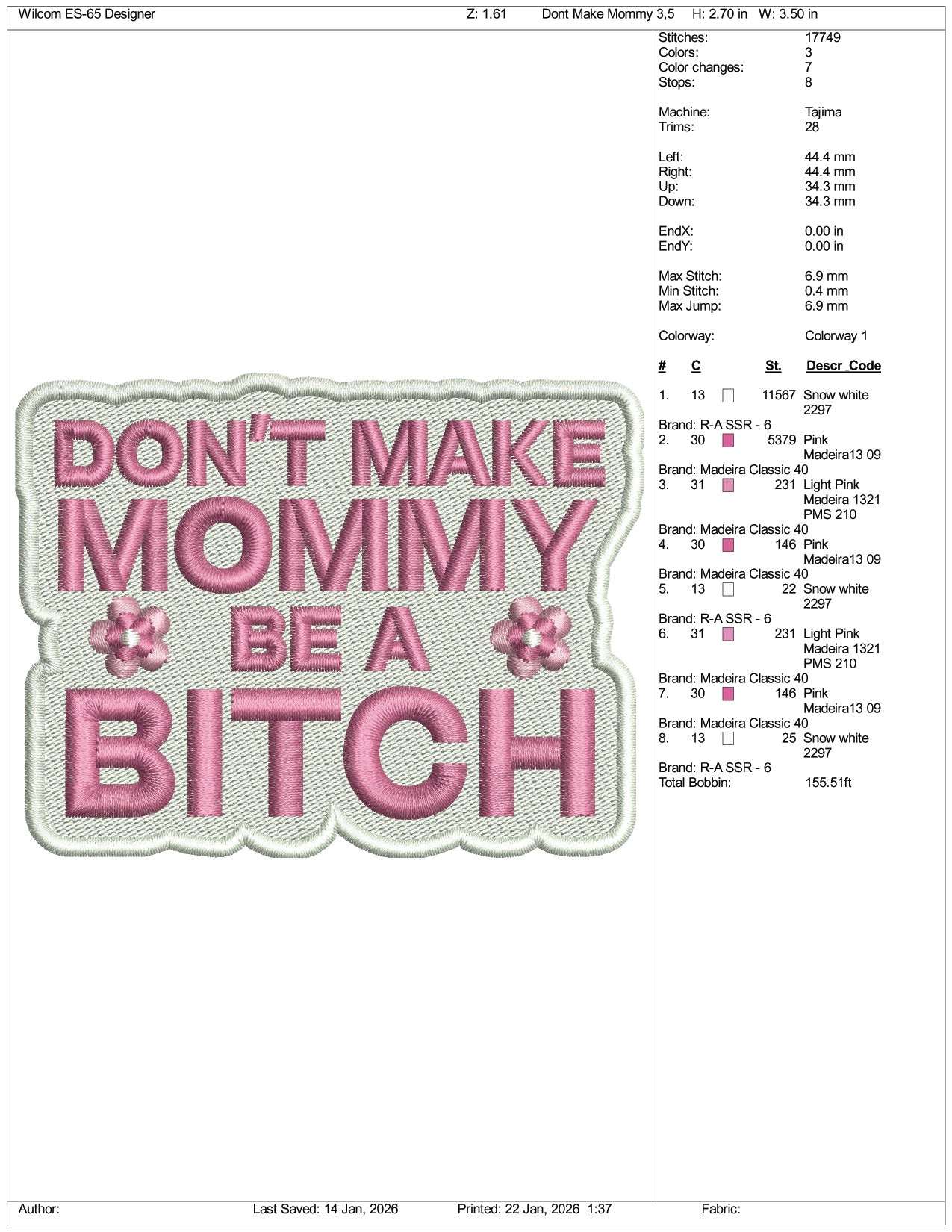 Don't Make Mommy Be a Bitch Embroidery Design Files - 3 Size's