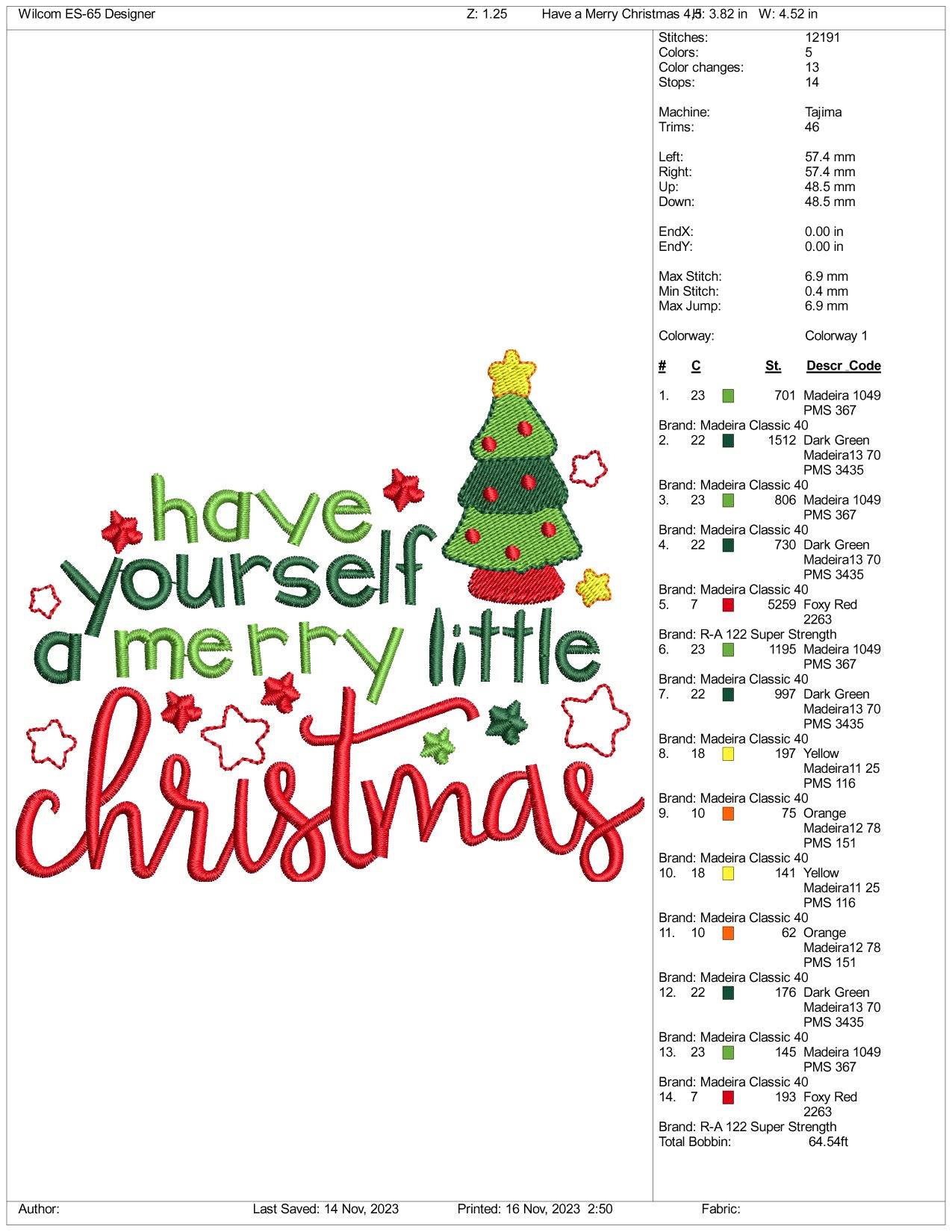 Have Yourself A Merry Christmas Embroidery Design Files - 3 Size's