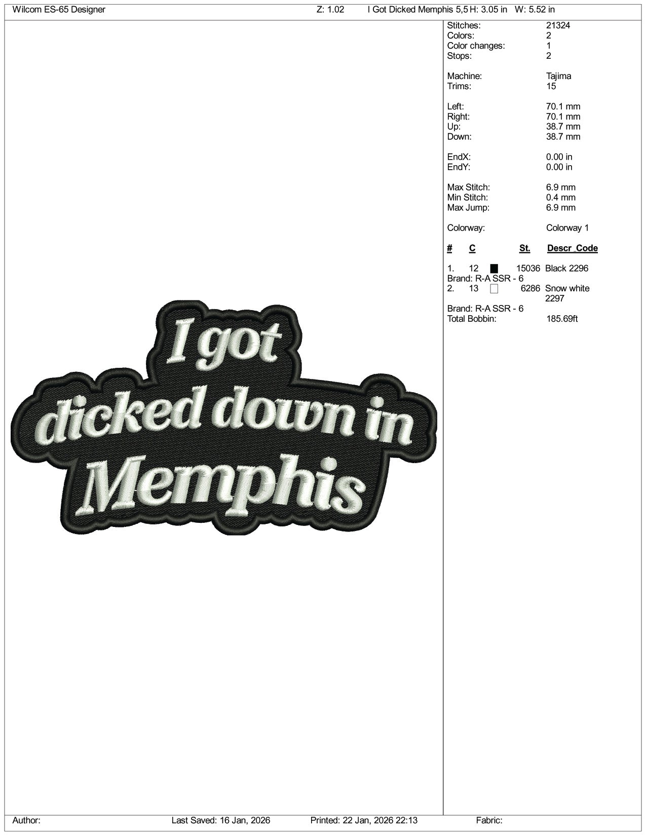 I Got Dicked Down In Memphis Embroidery Design Files - 4 Size's
