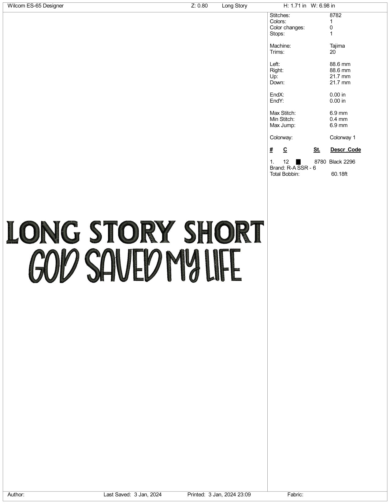 Long Story Short God Saved My Life Embroidery Design Files - 3 Size's