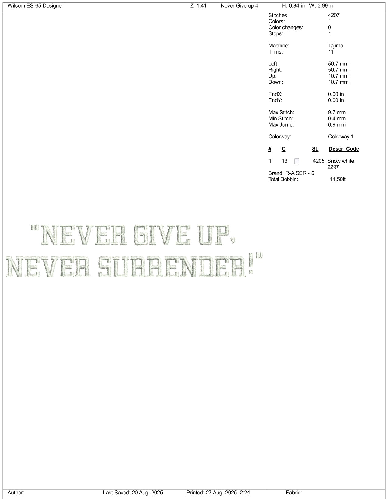 Never Give Up Never Surrender Embroidery Files - 3 Size's