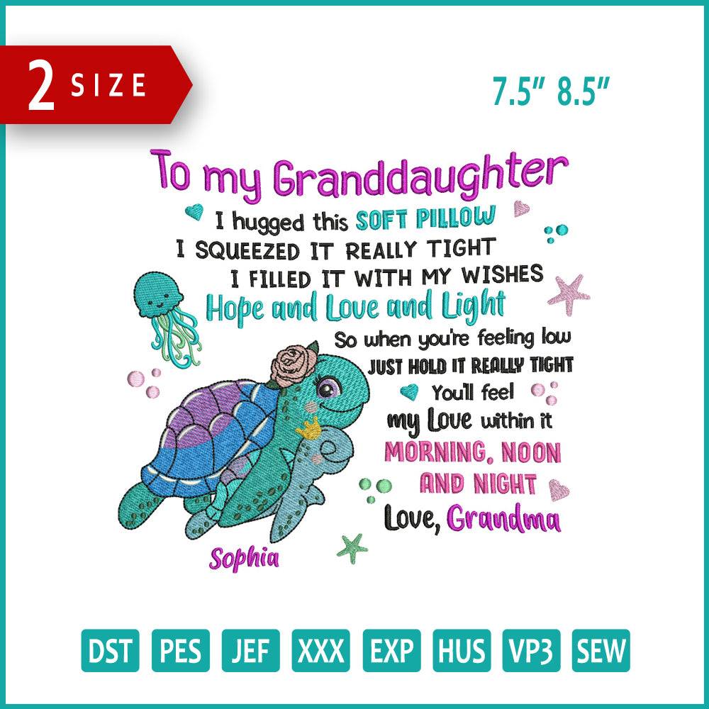 My Grand Daughter Embroidery Design Files - 2 Size's