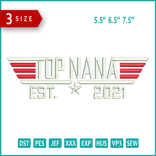 Top Nana Embroidery Design Files - 3 Size's