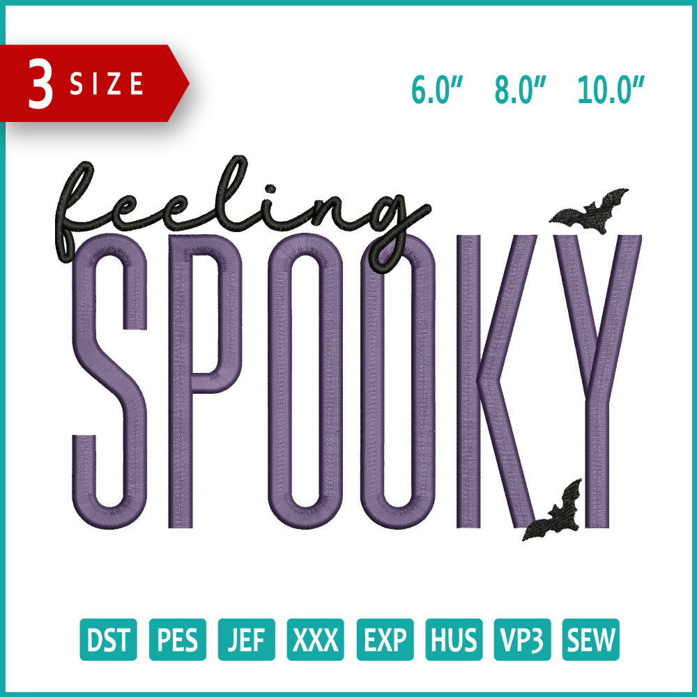 Feeling Spooky Embroidery Files - 3 Size's