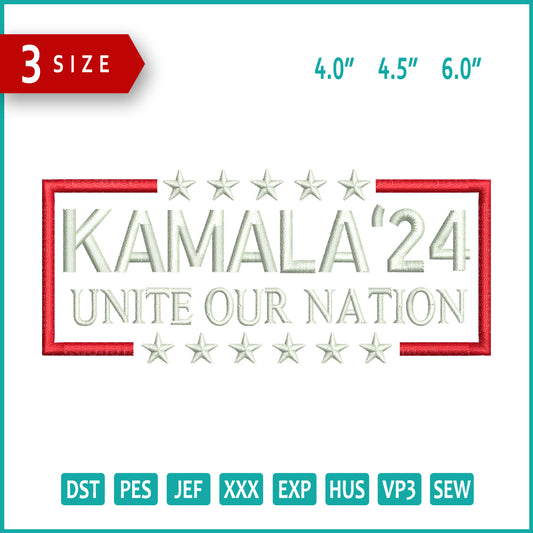 Kamala 24 Unite Our Nation Embroidery Files - 3 Size's