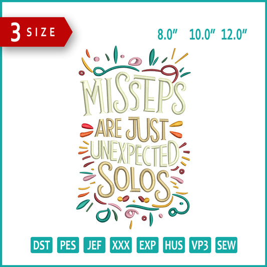 Missteps Are Just Unpected Solos Embroidery Files - 3 Size's