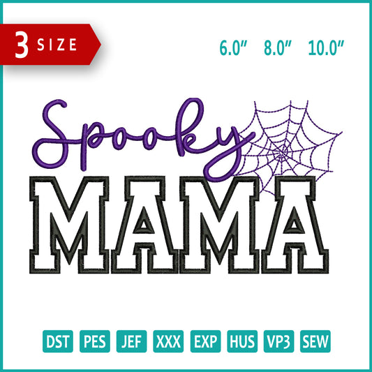 Spooky Mama Embroidery Design Files - 3 Size's