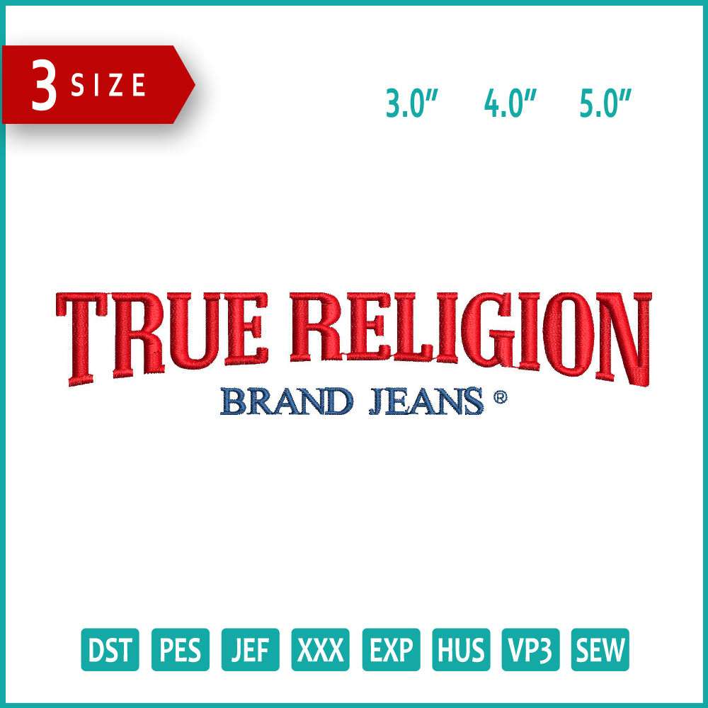 True Religion Brand Jeans Logo Embroidery Design Files - 3 Size's