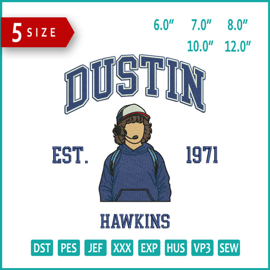 Dustin Est 1971 Hawkins Embroidery Design Files - 5 Size's