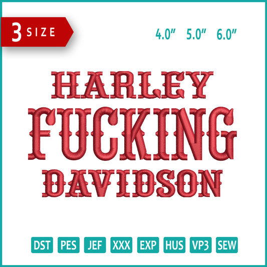 Harley Fucking Davidson Embroidery Files - 3 Size's