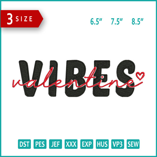 Valentine Vibes v2 Embroidery Design Files - 3 Size's