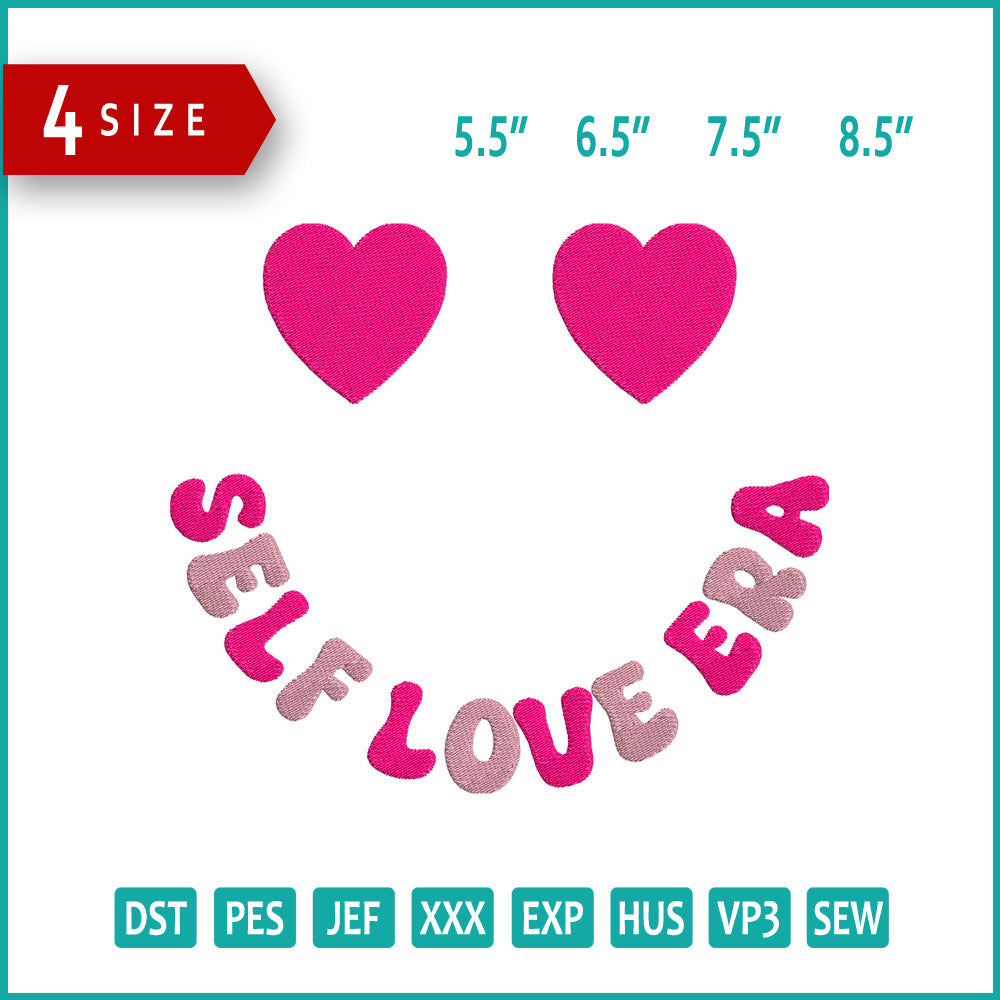 Self Love Era Embroidery Design Files - 4 Size's