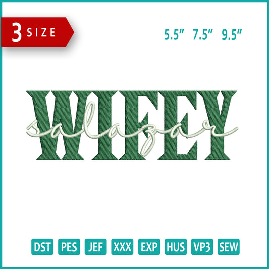 Wifey Embroidery Design Files - 3 Size's