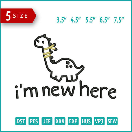 I'm New Here Dragon Embroidery Design Files - 5 Size's