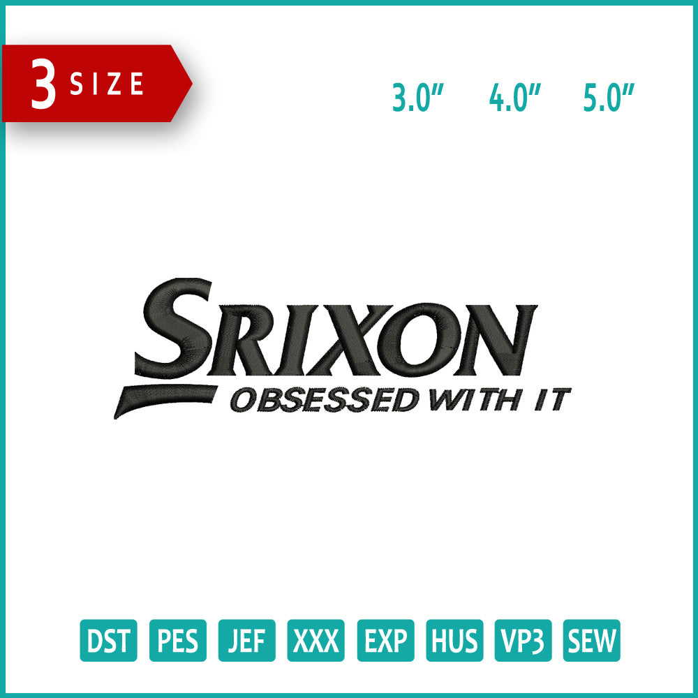 Srixon Obsessed with IT Logo Embroidery Design Files - 3 Size's