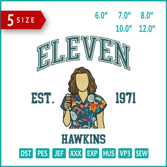 Eleven Est 1971 Hawkins Embroidery Design Files - 5 Size's