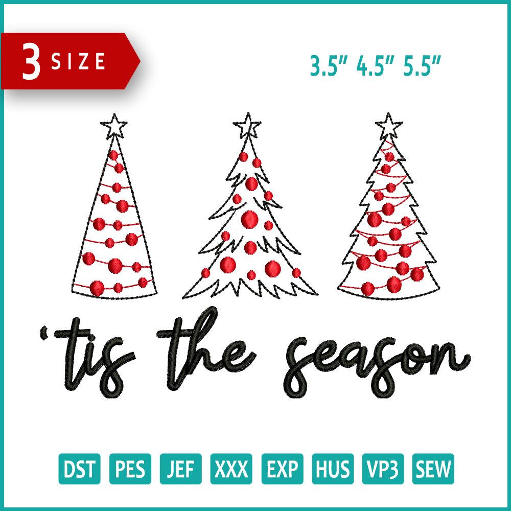 Tis The Season Embroidery Design Files - 3 Size's