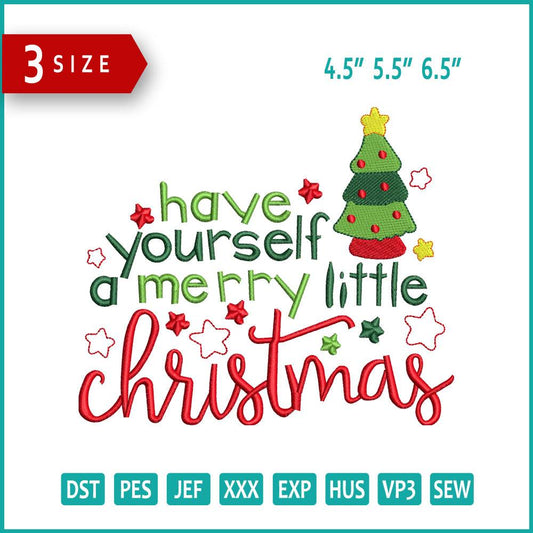 Have Yourself A Merry Christmas Embroidery Design Files - 3 Size's