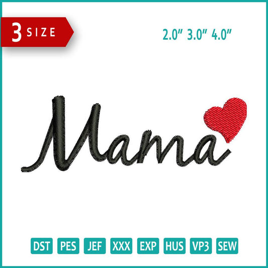 Mama Embroidery Design Files - 3 Size's