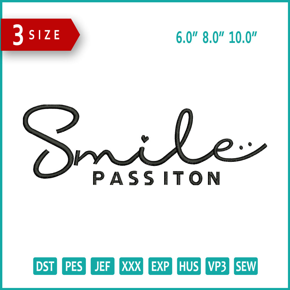 Smile Passiton Embroidery Design Files - 3 Size's