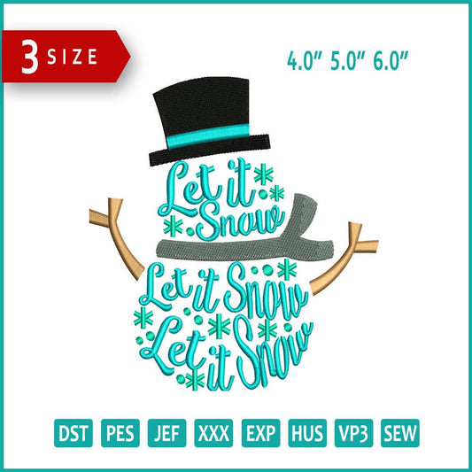 Let It Snow Embroidery Design Files - 3 Size's