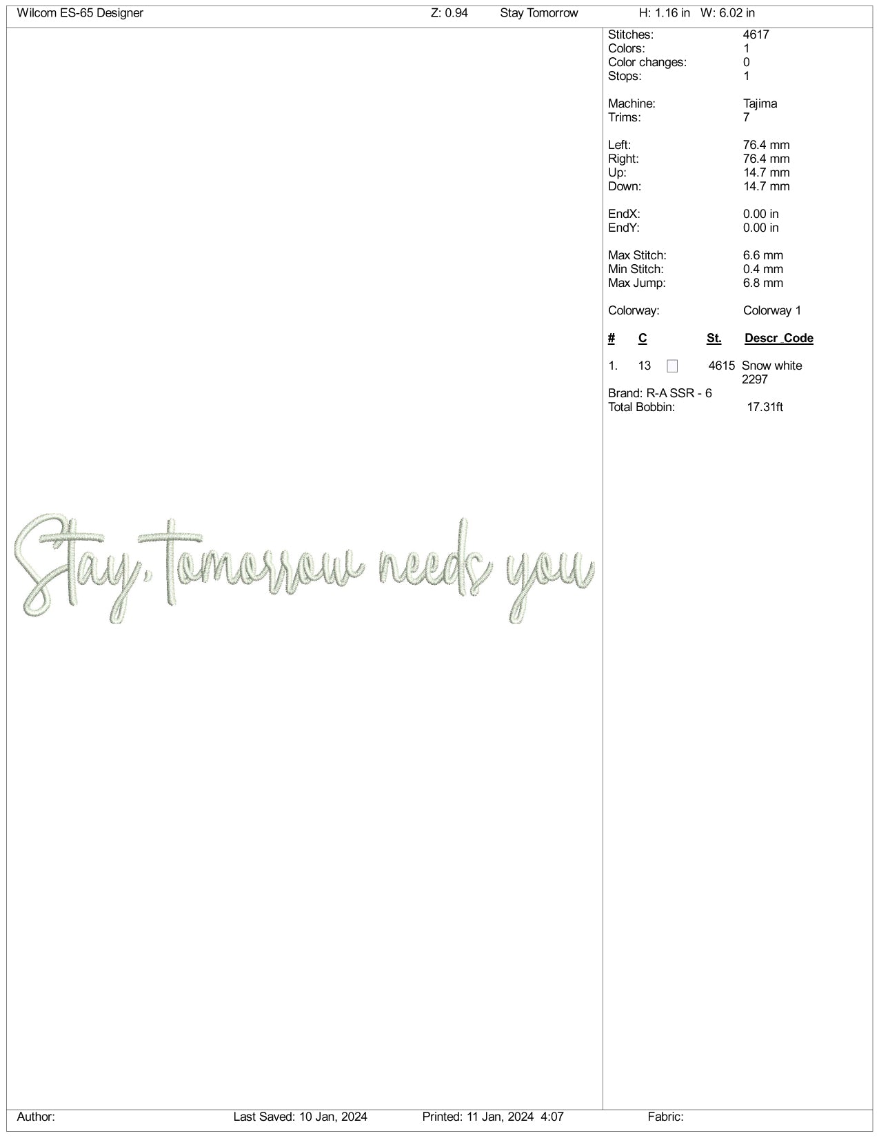 Stay Tomorrow Needs You v2 Embroidery Design Files - 3 Size's