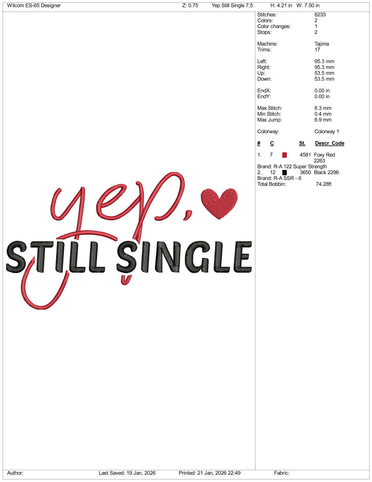 Yep Still Single Embroidery Design Files - 4 Size's
